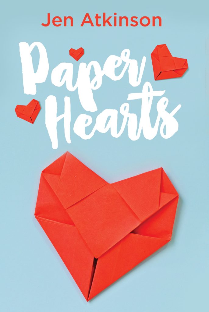 Paper Hearts, by Jen Atkinson
