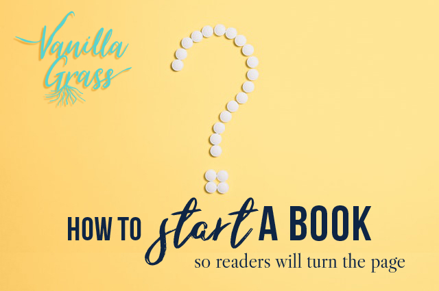 How to start a book so readers will turn the page