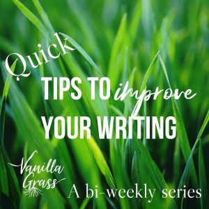 Quick tips to improve your writing