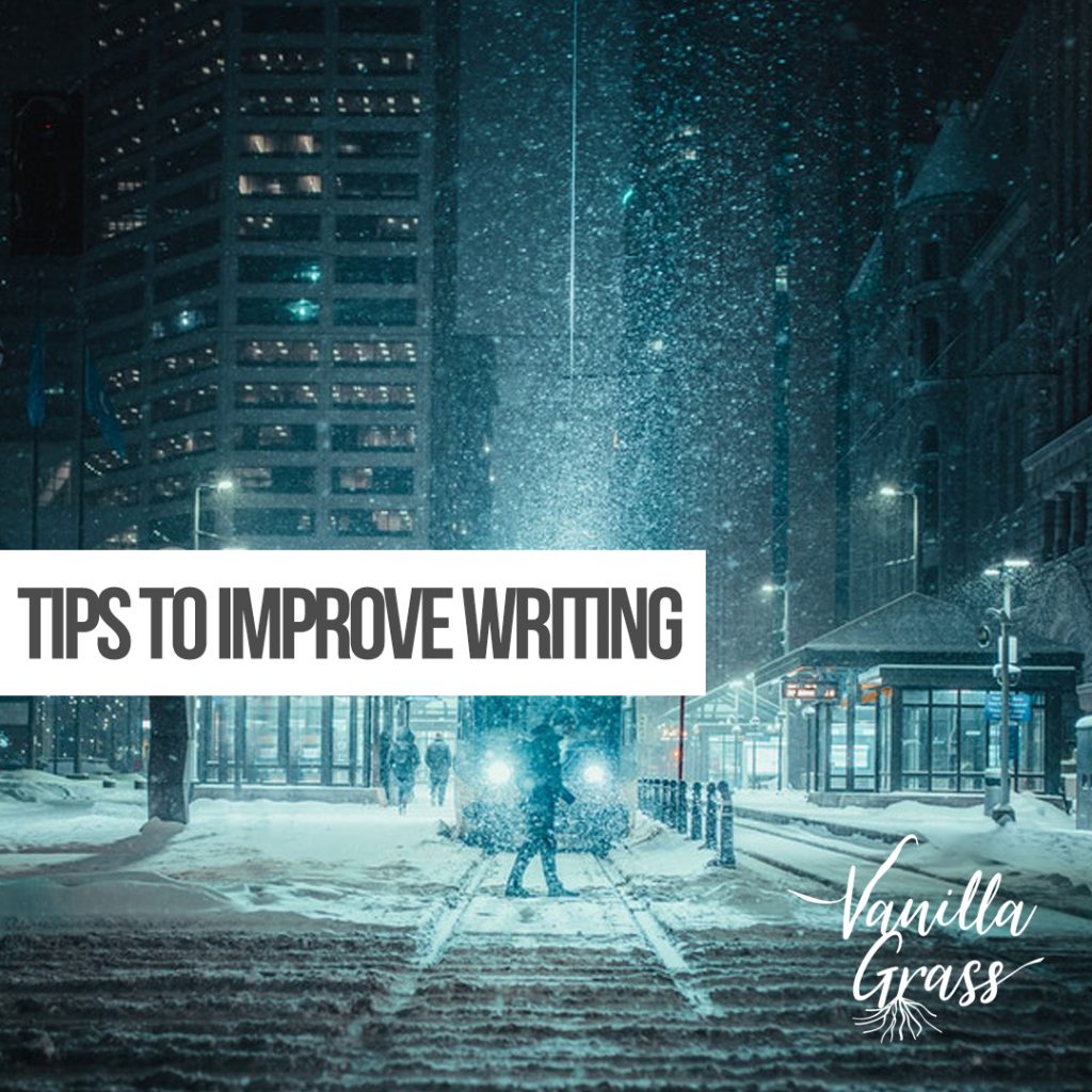 Tips To Improve Writing