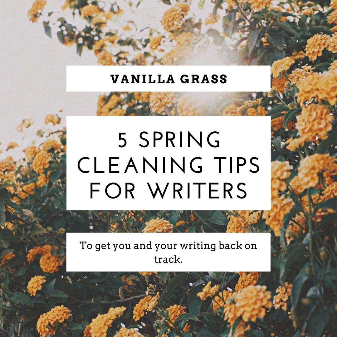 Spring Cleaning for Writers