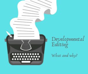 Title image for Developmental Editing the why and how page